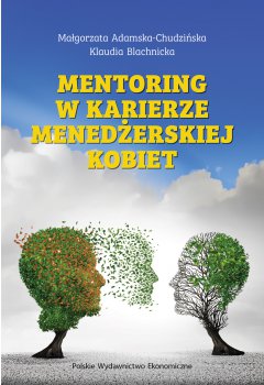 Mentoring w karierze menedżerskiej kobiet